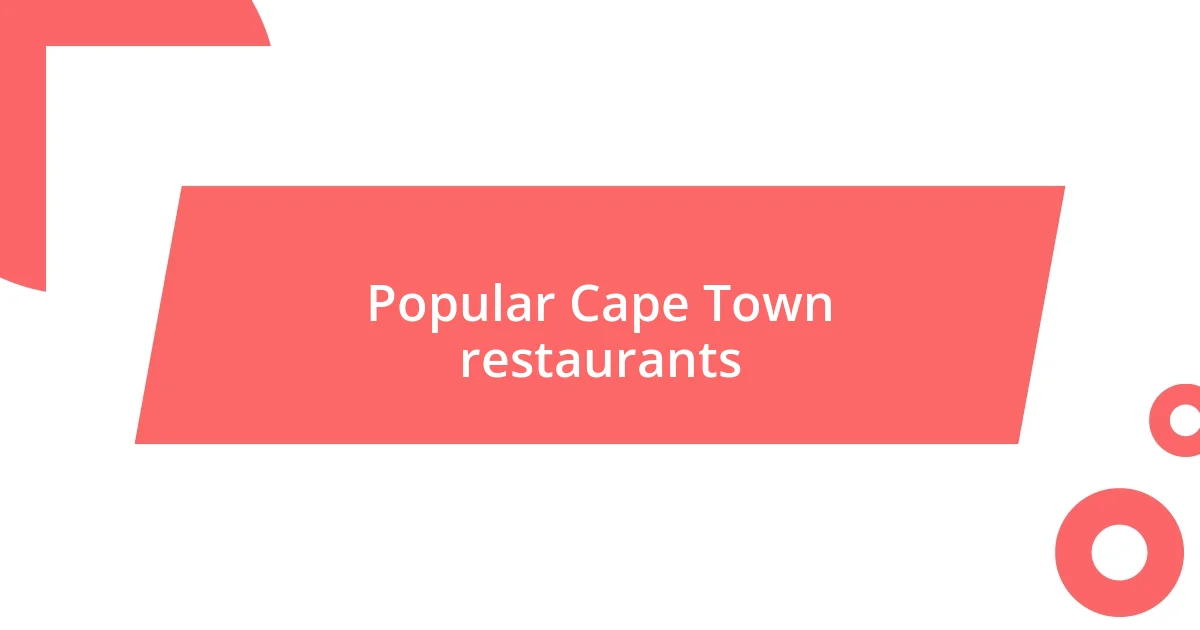 Popular Cape Town restaurants